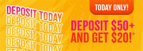 DAILY DEPOSIT $50, GET A $20 BONUS! .